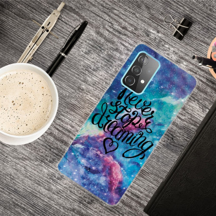 Case Samsung Galaxy A32 5G Never Stop Dreaming