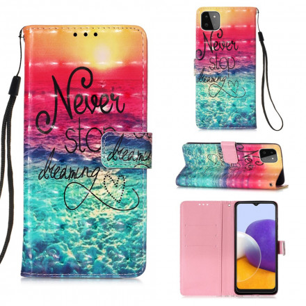 Cover Samsung Galaxy A22 5G Never Stop Dreaming