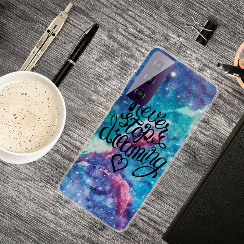 Case Samsung Galaxy S21 FE Never Stop Dreaming