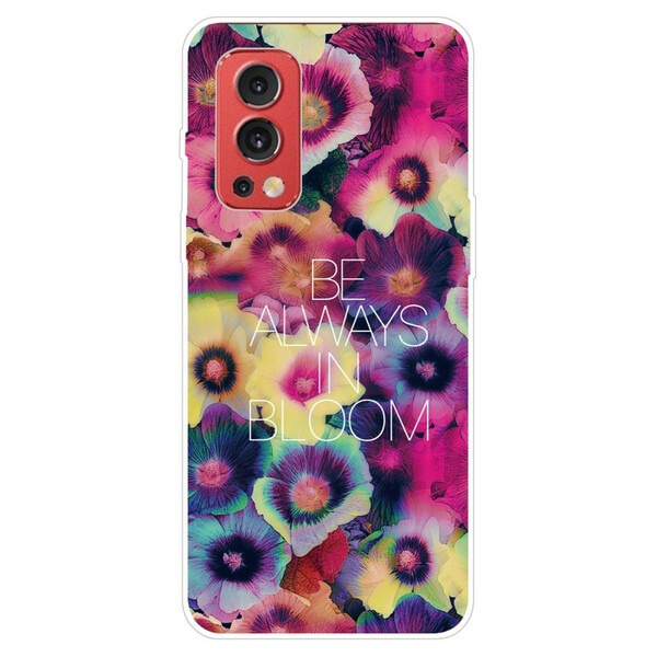 Case OnePlus Nord 2 5G Be Always in Bloom