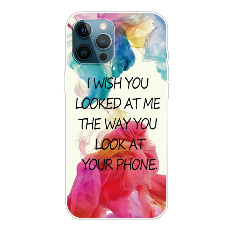 Case iPhone 13 Pro I Wish You Looked At Me