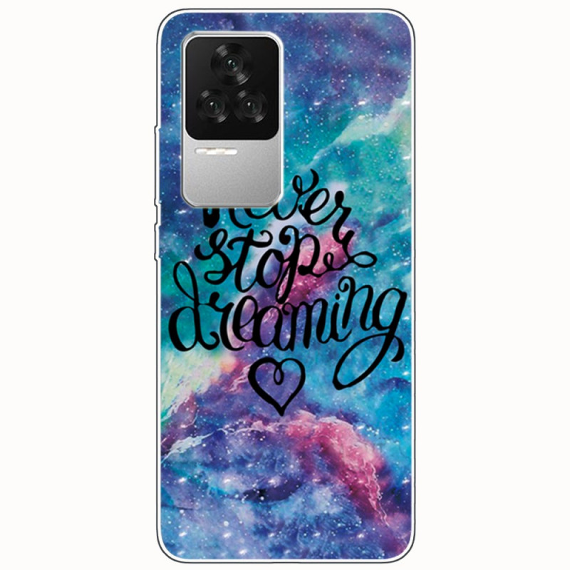 Case Poco F4 Never Stop Dreaming