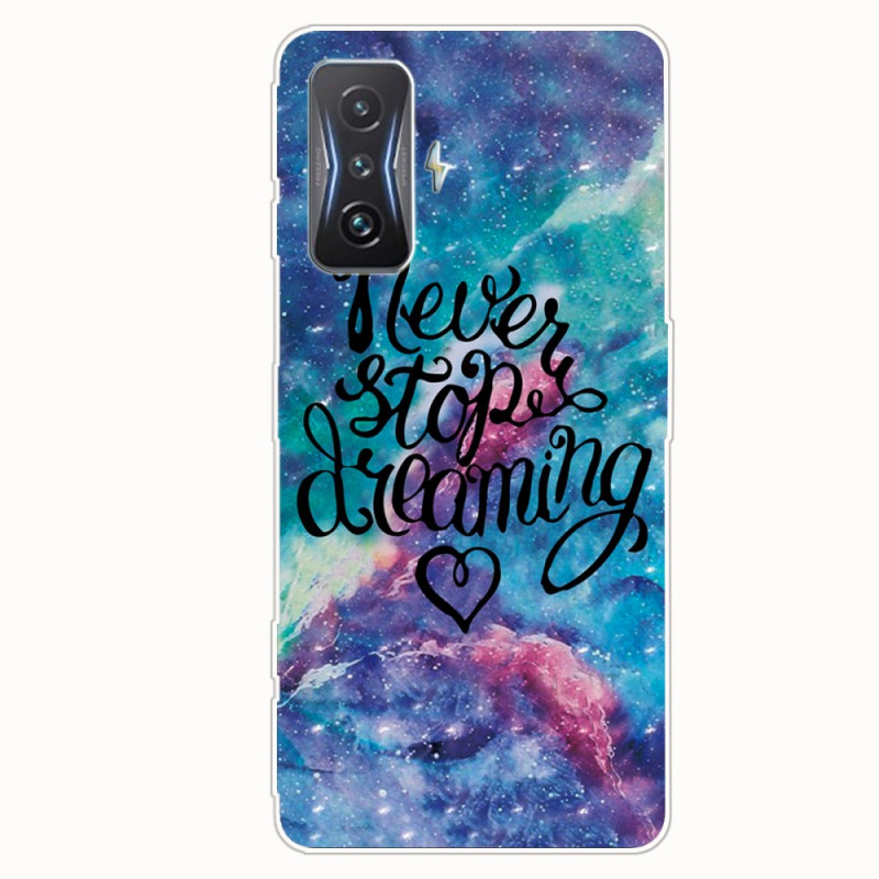 Case Poco F4 GT Never Stop Dreaming