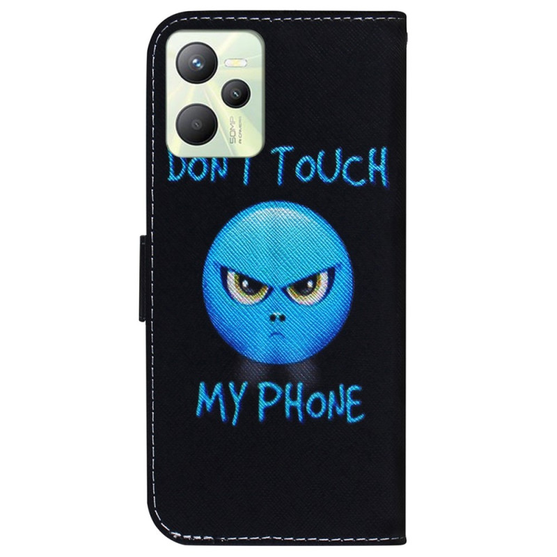 Realme C35 Don't Touch My Phone Case