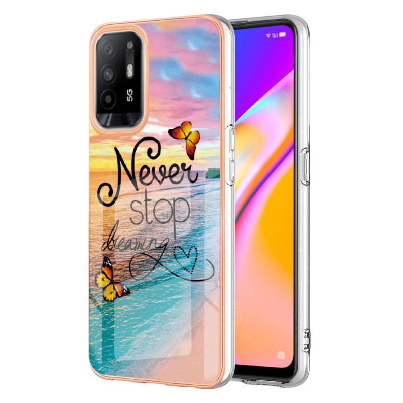 Oppo A94 5G Never Stop Dreaming Case - Dealy
