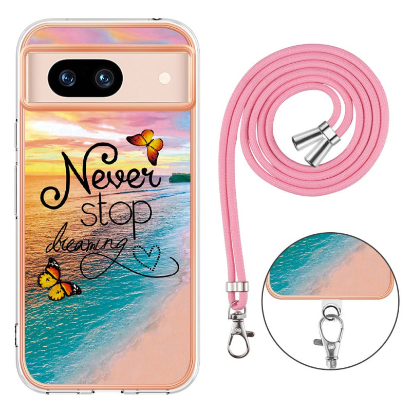 Google Pixel 8A Never Stop Dreaming String Case