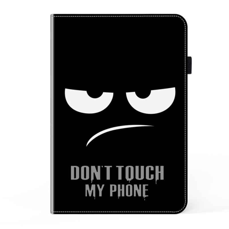 Samsung Galaxy Tab S9 / S9 FE Case Don't Touch My Phone