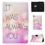 Cover Samsung Galaxy Tab S6 Lite It Was Always You