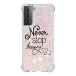 Case Samsung Galaxy S21 5G Never Stop Dreaming Paillettes