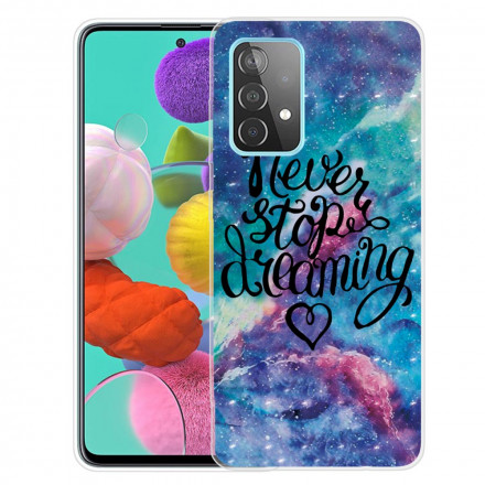 Samsung Galaxy A32 5G Never Stop Dreaming Cover