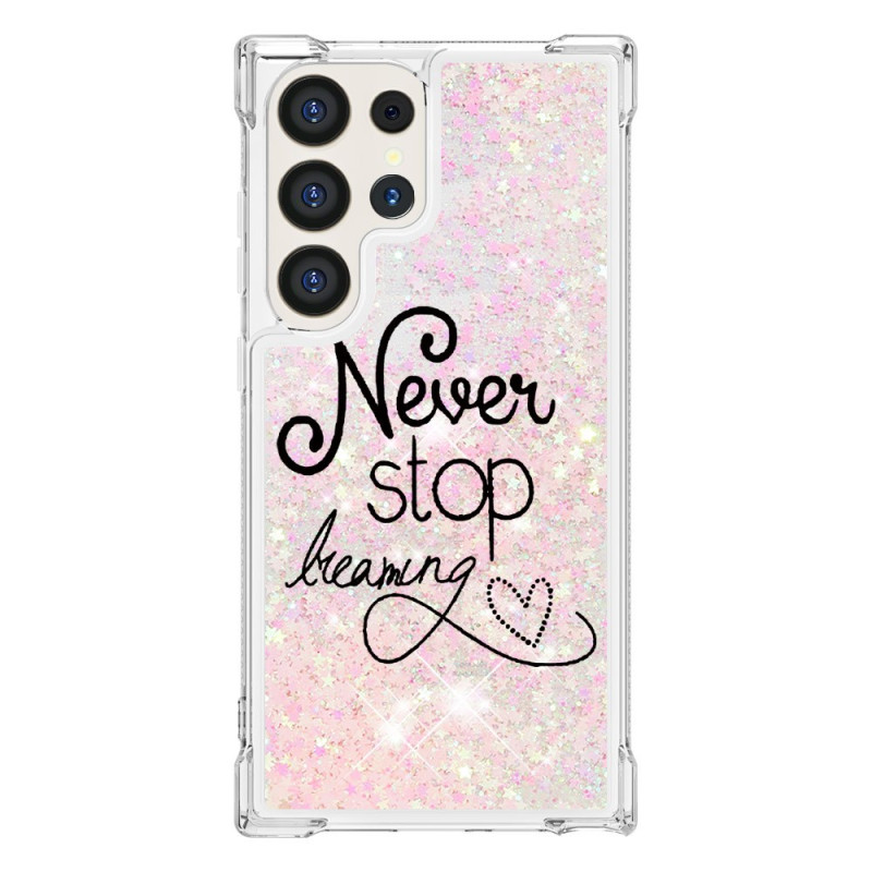 Samsung Galaxy S24 Ultra 5G Glitter Never Stop Dreaming Cover
