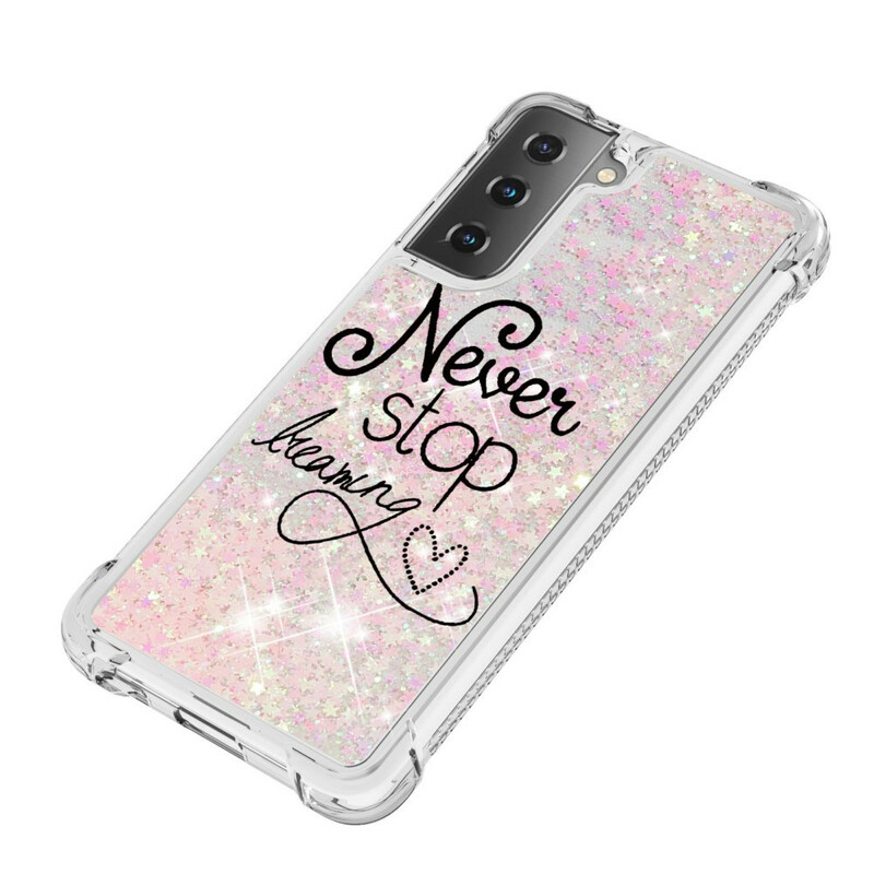 Samsung Galaxy S21 5G Never Stop Dreaming Glitter Cover