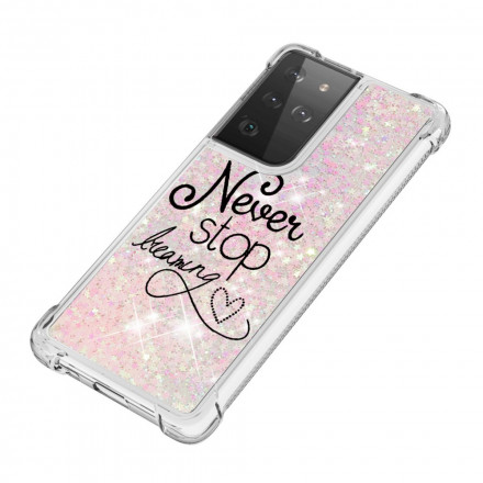 Samsung Galaxy S21 Ultra 5G Custodia Glitter Never Stop Dreaming