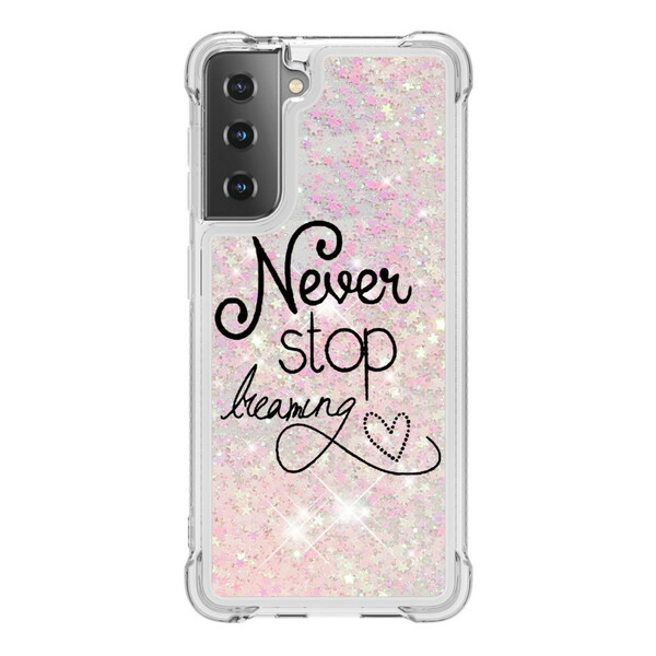 Custodia Glitter Samsung Galaxy S21 5G Never Stop Dreaming