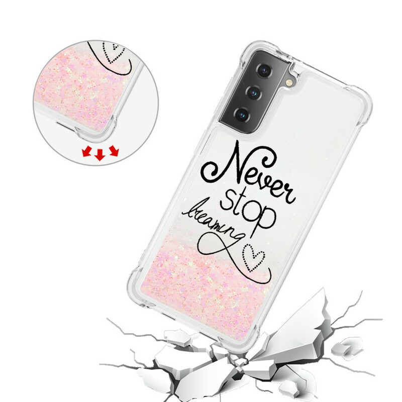 Custodia Glitter Samsung Galaxy S21 5G Never Stop Dreaming